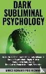 Polo Richard, Marco Eckharti - Dark Subliminal Psychology