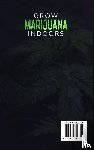 Andrew Paull, Anderia Zetta - Grow Marijuana Indoors