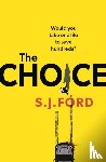 Ford, SJ - The Choice
