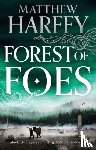 Harffy, Matthew - Forest of Foes