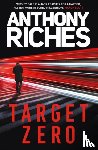 Riches, Anthony - Target Zero