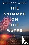 McCarron, Marina - The Shimmer on the Water