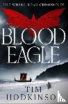 Hodkinson, Tim - Blood Eagle