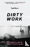 Eyal Press, Press - Dirty Work