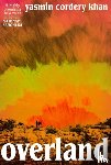 Khan, Yasmin Cordery - Overland