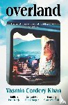 Khan, Yasmin Cordery - Overland