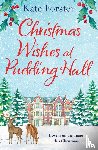 Forster, Kate - Christmas Wishes at Pudding Hall
