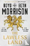 Morrison, Boyd, Morrison, Beth - The Lawless Land