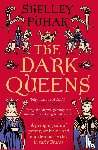 Puhak, Shelley - The Dark Queens