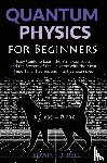 Futrell, Edwin - Quantum Physics for Beginners