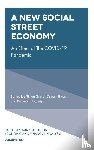  - A New Social Street Economy