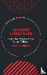 Stebbins, Robert A. (University of Calgary - Leisure Lifestyles