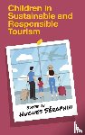  - Children in Sustainable and Responsible Tourism
