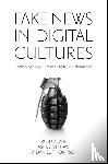 Cover, Rob (RMIT University, Haw, Ashleigh (University of Melbourne, Thompson, Jay (RMIT University - Fake News in Digital Cultures