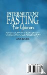 Jones, Lisa - Intermittent Fasting For Women