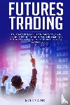 Swing, Mark - Futures Trading