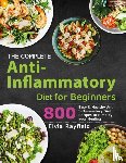 Rayfield, Elvia - The Complete Anti-Inflammatory Diet for Beginners
