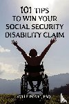 Leibovic, Avi - 101 Tips to Win Your Social Security Disability Claim
