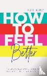 Kudzi, Ruth - How to Feel Better