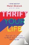 Ondrak, Heidi - Thrift Your Life