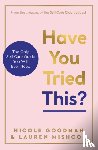 Mishcon, Lauren, Goodman, Nicole - Have You Tried This?