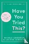Mishcon, Lauren, Goodman, Nicole - Have You Tried This?