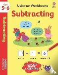 Bathie, Holly - Usborne Workbooks Subtracting 5-6