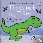 Watt, Fiona - That's not my T. Rex...