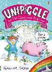 Shaw, Hannah - Unipiggle: Fairy Freeze