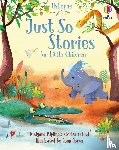 Milbourne, Anna, Jones, Rob Lloyd, Dickins, Rosie - Just So Stories for Little Children