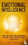 Hoskins, James - Emotional Intelligence - The 30 Day Blueprint