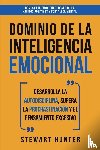 Hunter, Stewart - Dominio de la Inteligencia Emocional