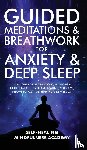 Self-Healing Mindfulness Academy - Guided Meditations & Breathwork For Anxiety & Deep Sleep