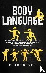 Reyes, Blake - Body Language
