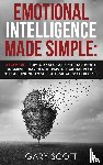 Scott, Gary - Emotional Intelligence Made Simple