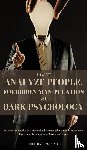 Wood, Henry - How to Analyze People, Forbidden Manipulation and Dark Psychology