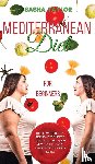 Taylor, Sasha - Mediterranean Diet for Beginners