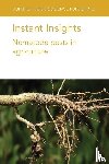 Siddique, Dr Shahid (University of California-Davis (United States)), Brown, Dr P. R. (CSIRO), Jones, Dr John T. (University of St Andrews (United Kingdom)), Fourie, Prof Hendrika (North West University) - Instant Insights: Nematode Pests in Agriculture
