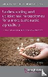  - Understanding and Utilising Soil Microbiomes for a More Sustainable Agriculture