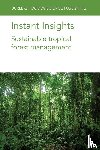 Hardcastle, Mr Patrick D. (Forestry Development Specialist (United Kingdom)), Petrokofsky, Dr Gillian (University of Oxford), Muchugi, Dr Alice, Muraguri, Dr Sammy (Kunming Institute of Botany (China)) - Instant Insights: Sustainable Tropical Forest Management