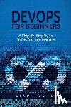 Foster, Liam - DevOps For Beginners