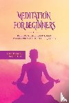 Micolis, Lawrence - Meditation For Beginners