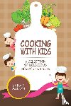 Miller, Sarah - Cooking with Kids