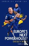 Abdullah, Abdullah - Europe's Next Powerhouse?