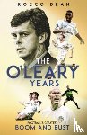 Dean, Rocco - The O'Leary Years