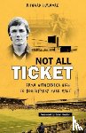 Lusmore, Richard - Not All Ticket