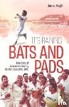 Magill, Jamie - It's Raining Bats and Pads