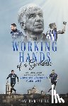 Underhill, Tom - The Working Hands of a Goddess