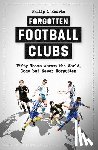 O'Rourke, Philip - Forgotten Football Clubs