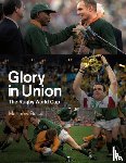 Bazell, Matthew - Glory in Union